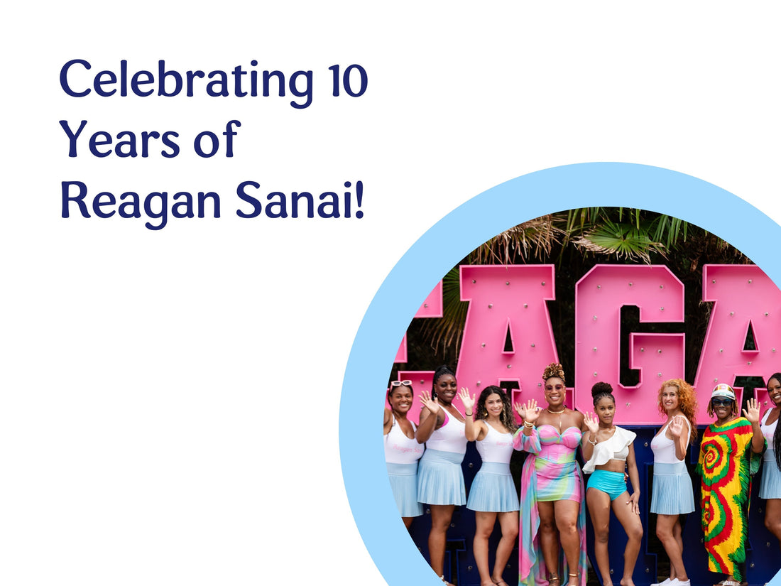 Celebrating 10 Years of Reagan Sanai!